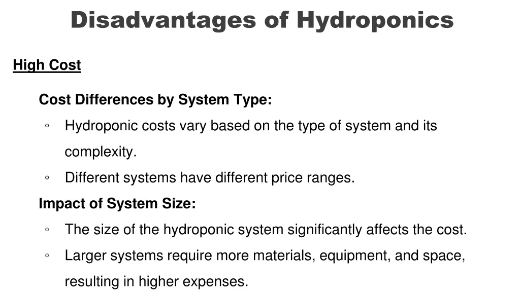 disadvantages of hydroponics