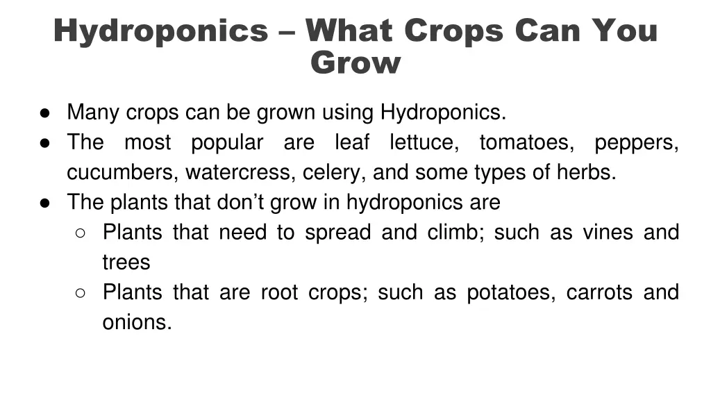 hydroponics what crops can you grow