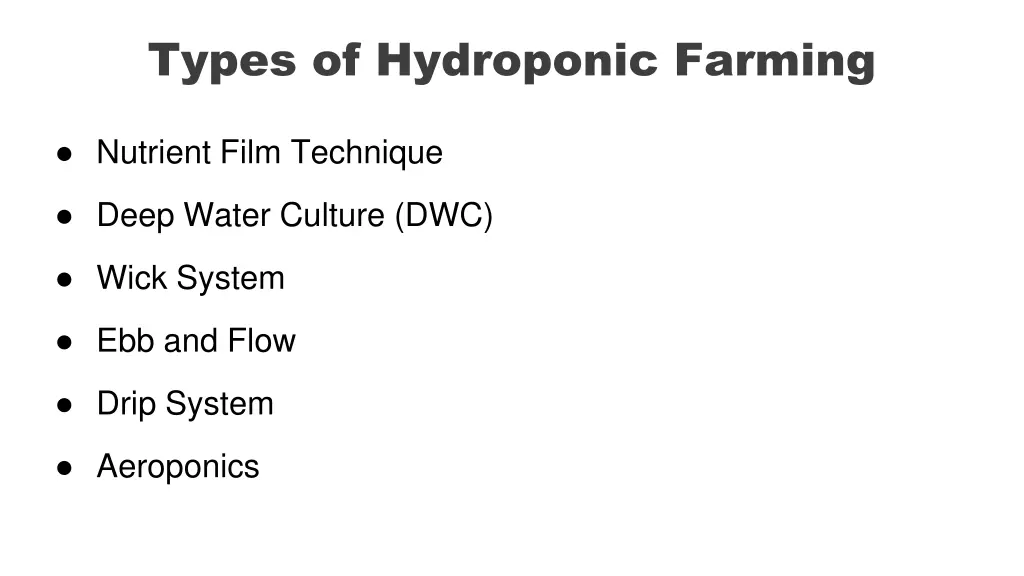 types of hydroponic farming