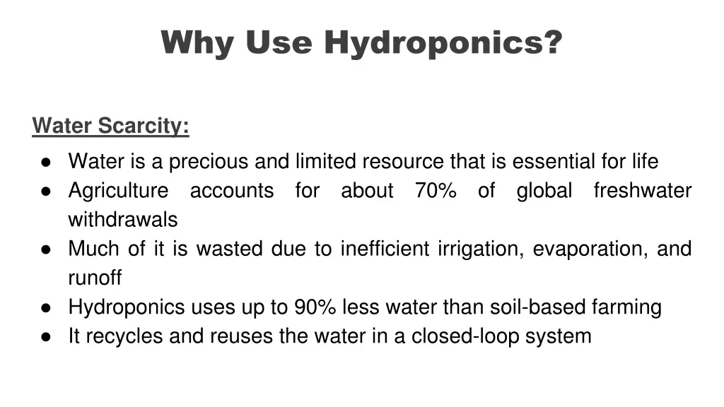 why use hydroponics 1