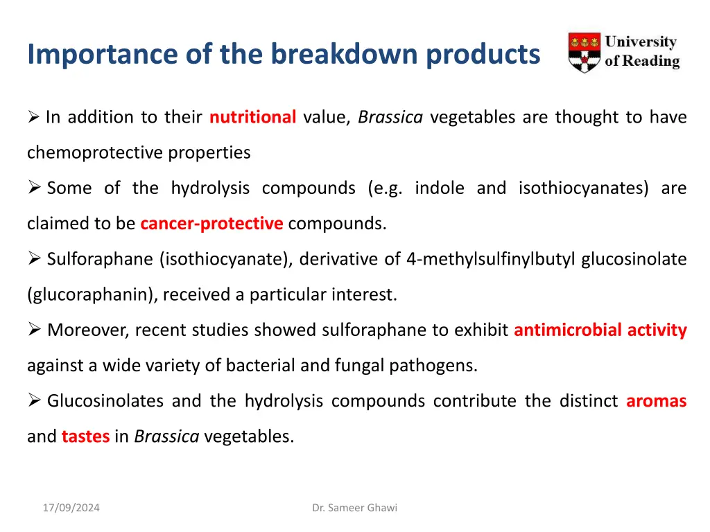 importance of the breakdown products