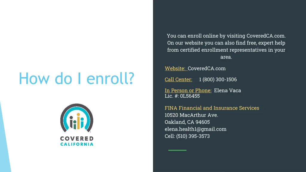 you can enroll online by visiting coveredca