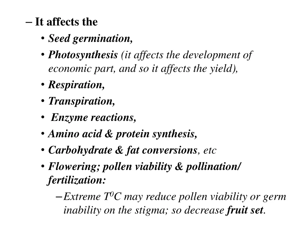 it affects the seed germination photosynthesis