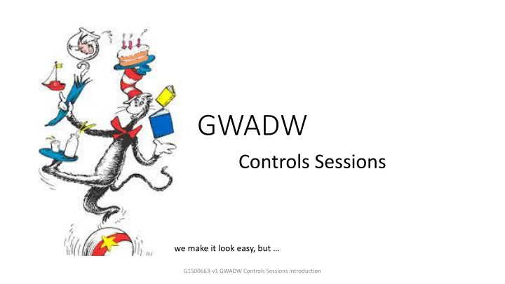 gwadw controls sessions