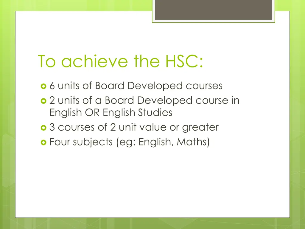 to achieve the hsc