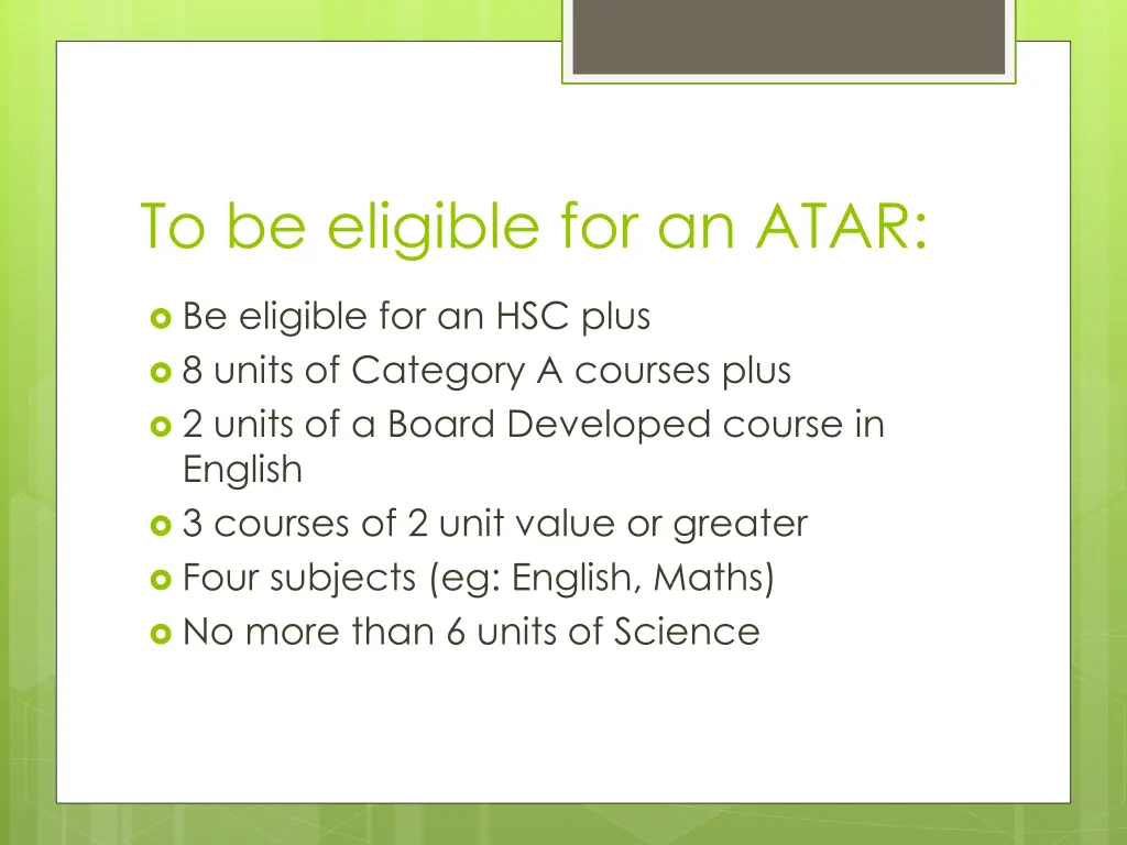 to be eligible for an atar