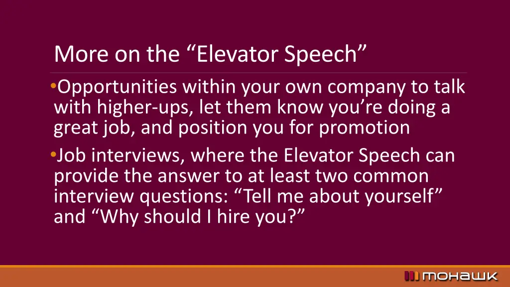 more on the elevator speech opportunities within