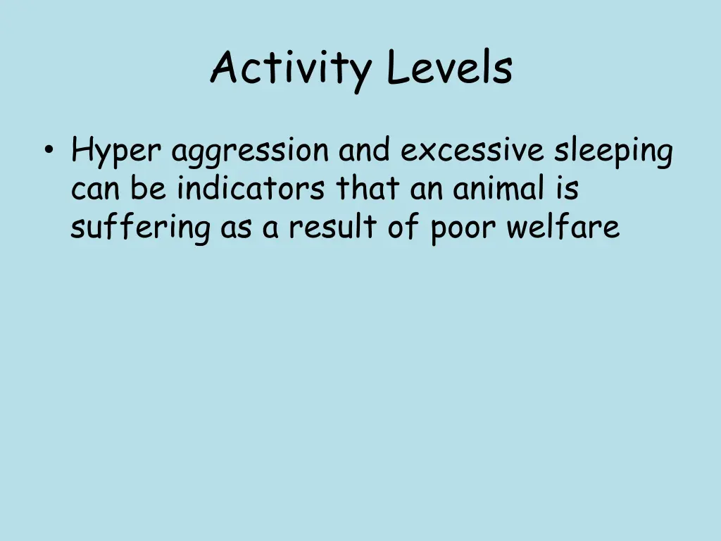 activity levels