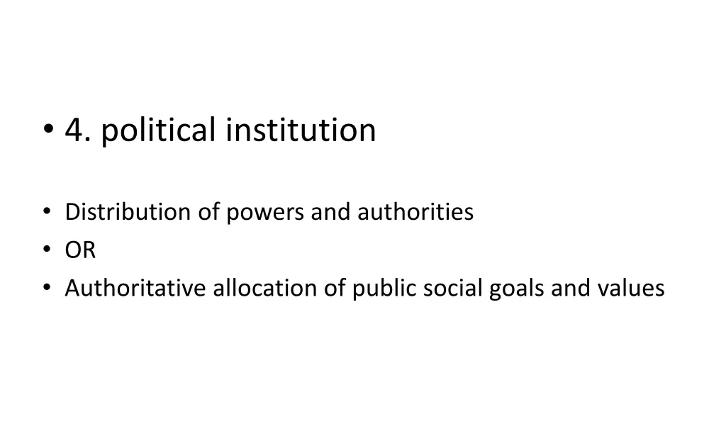 4 political institution