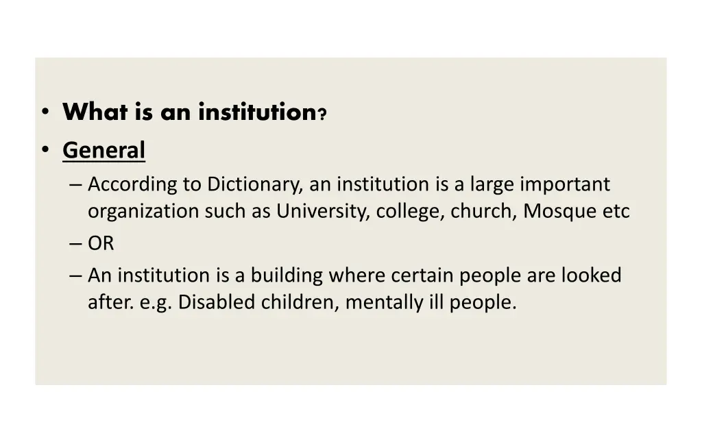 what is an institution general according