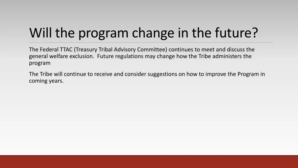 will the program change in the future