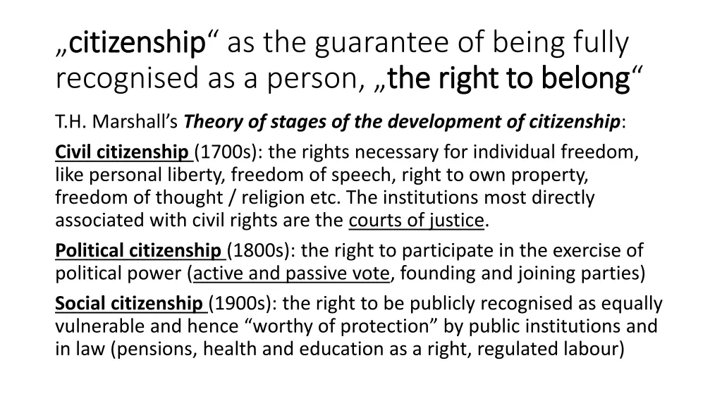 citizenship citizenship as the guarantee of being