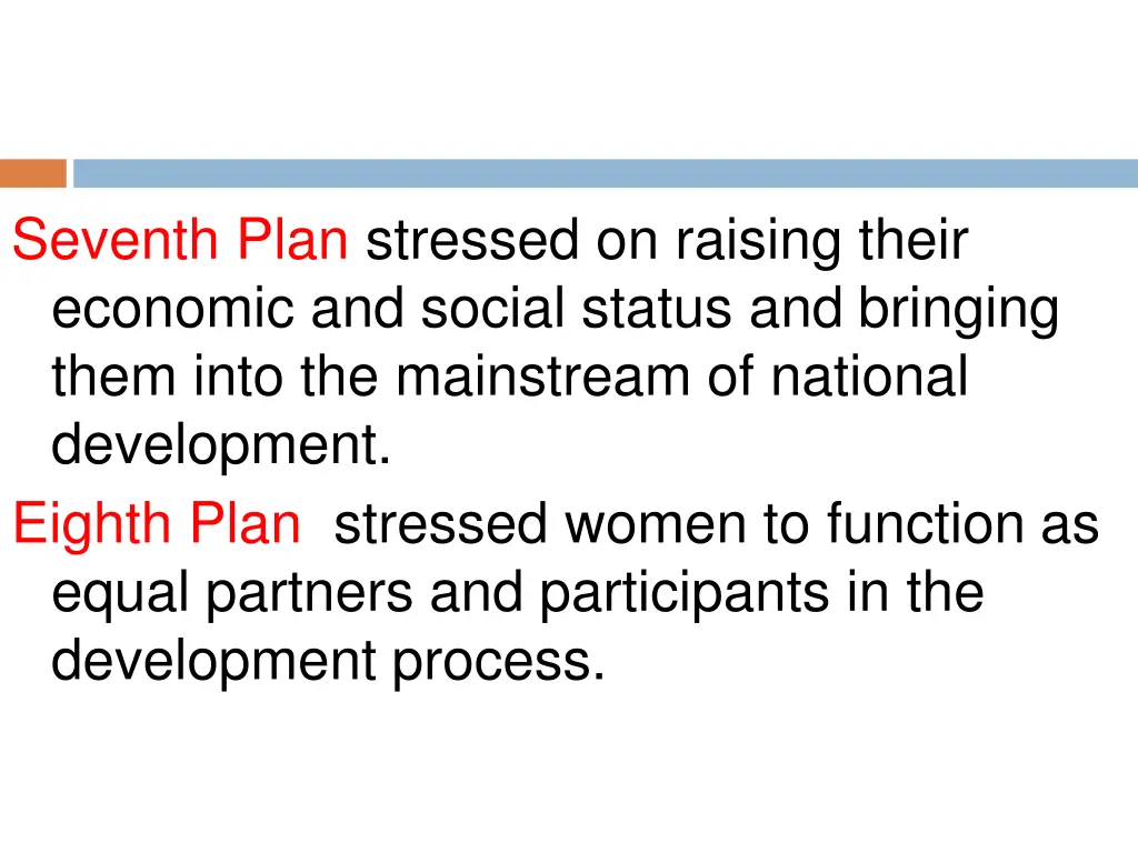 seventh plan stressed on raising their economic