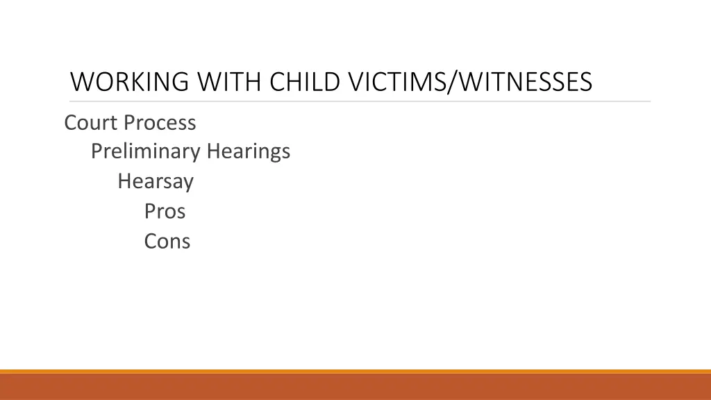 working with child victims witnesses 1