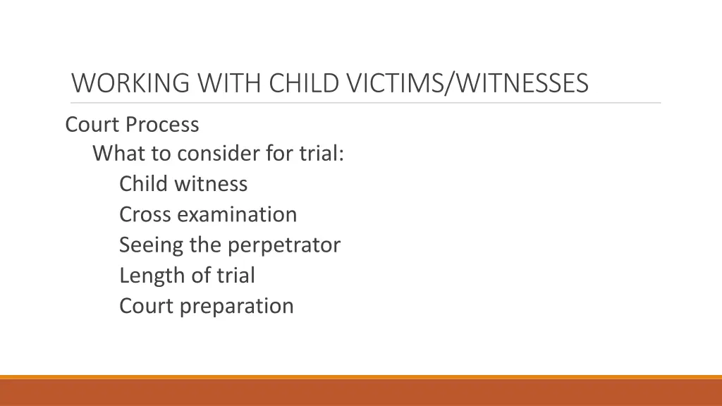 working with child victims witnesses