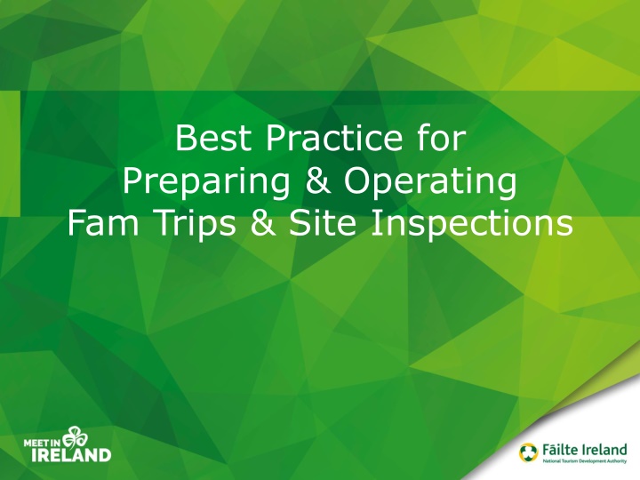 best practice for preparing operating fam trips