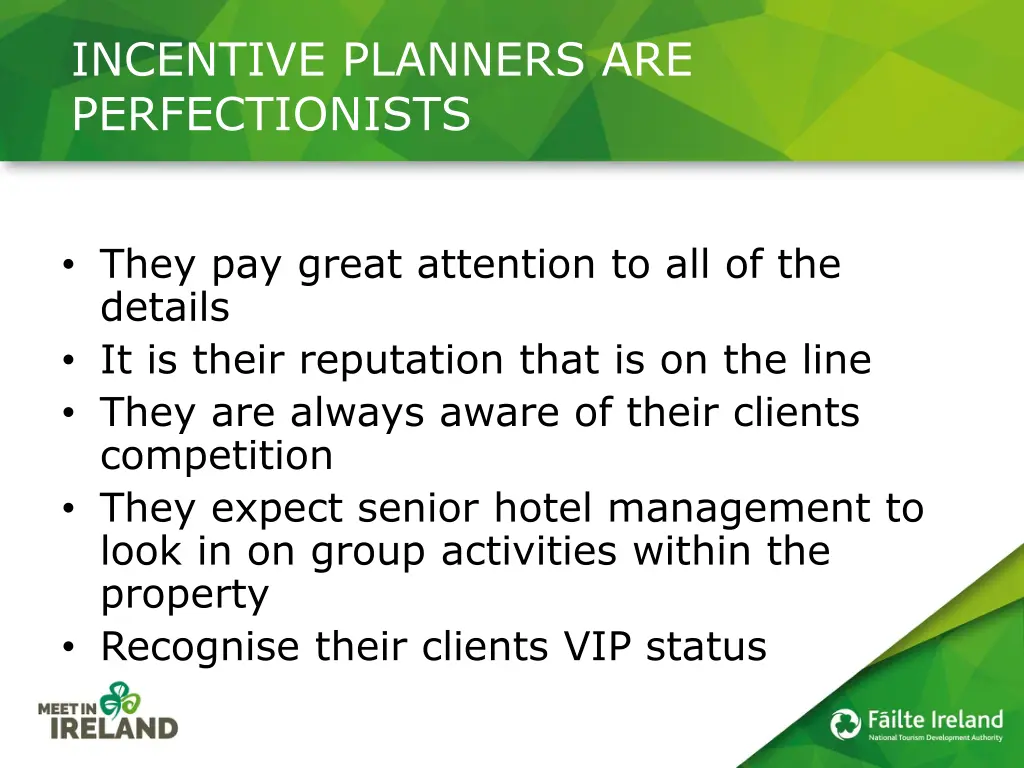 incentive planners are perfectionists