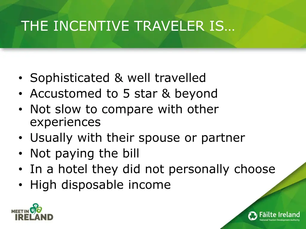 the incentive traveler is