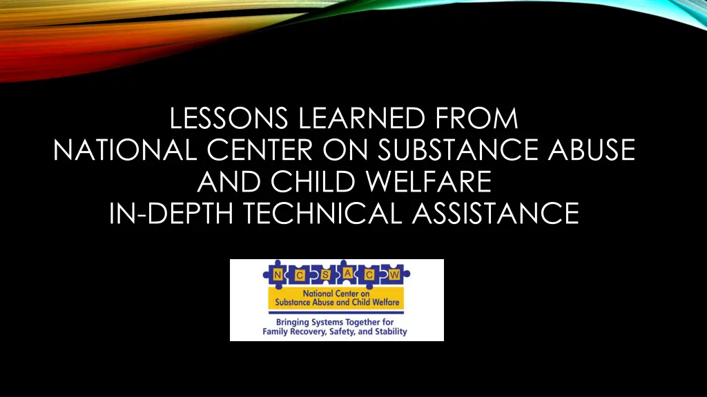 lessons learned from national center on substance