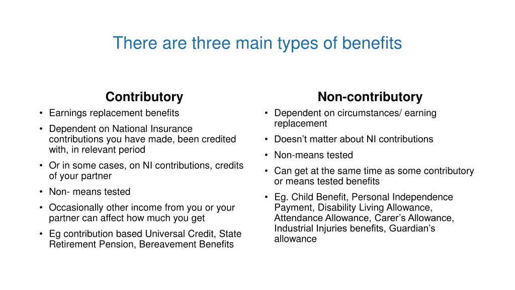 there are three main types of benefits