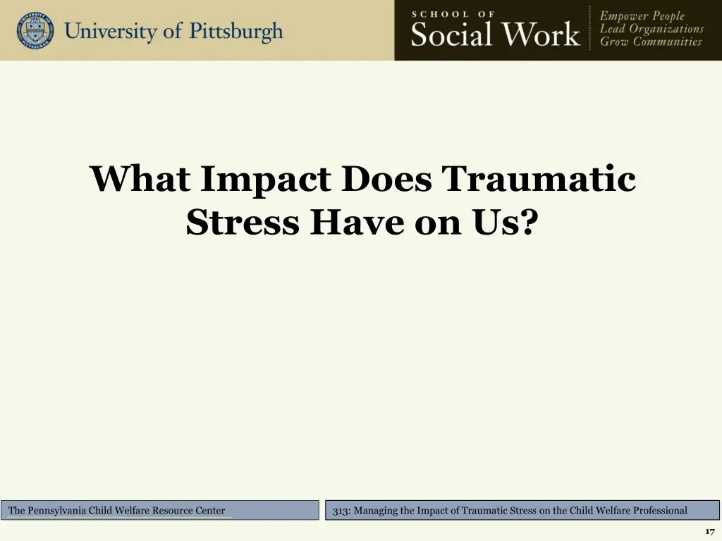 what impact does traumatic stress have on us