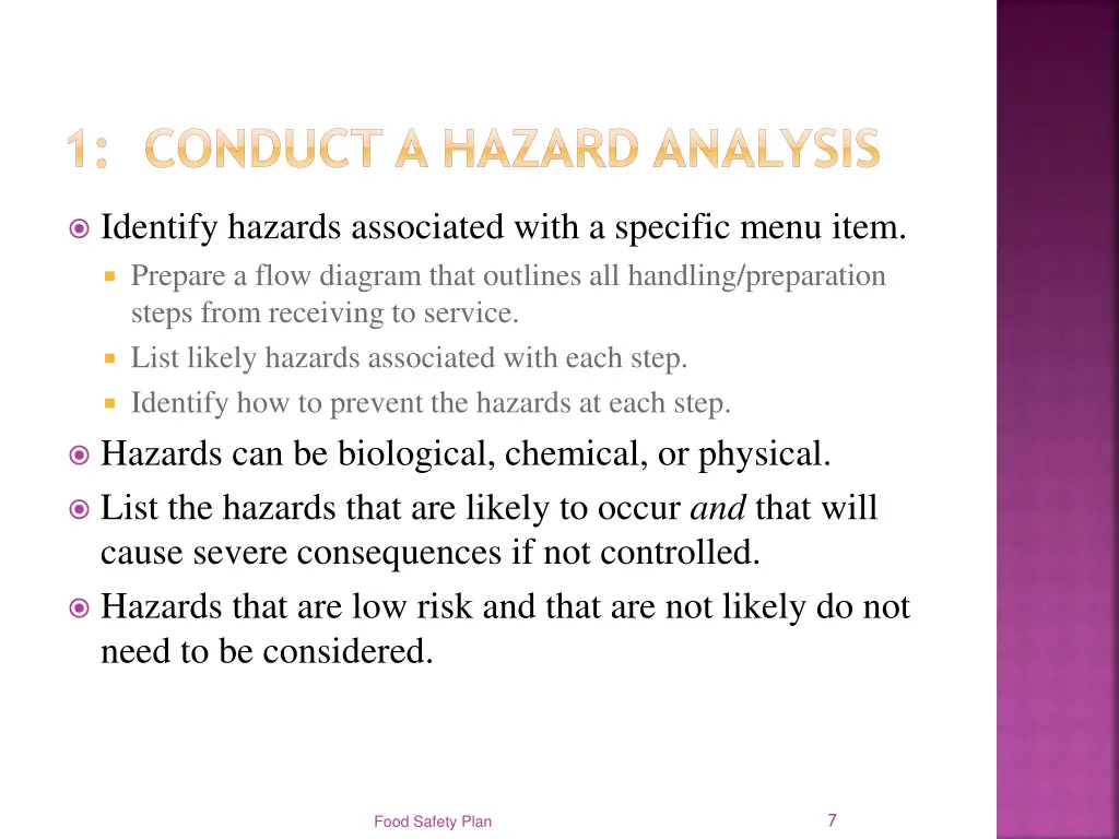 1 conduct a hazard analysis