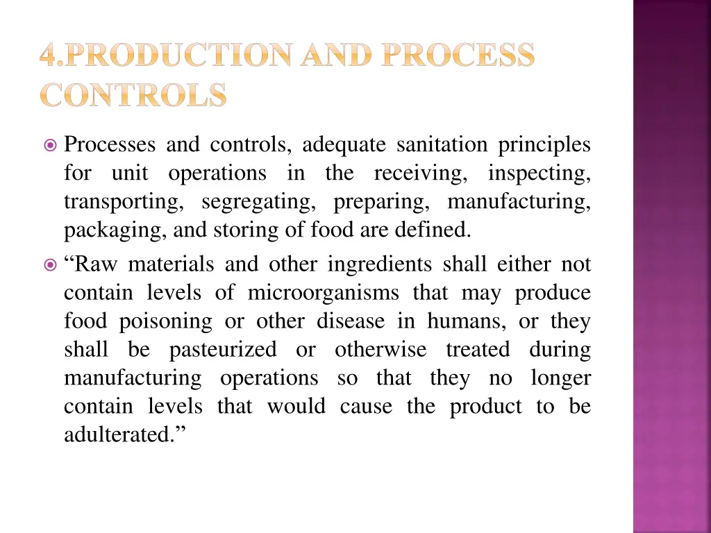 4 production and process controls