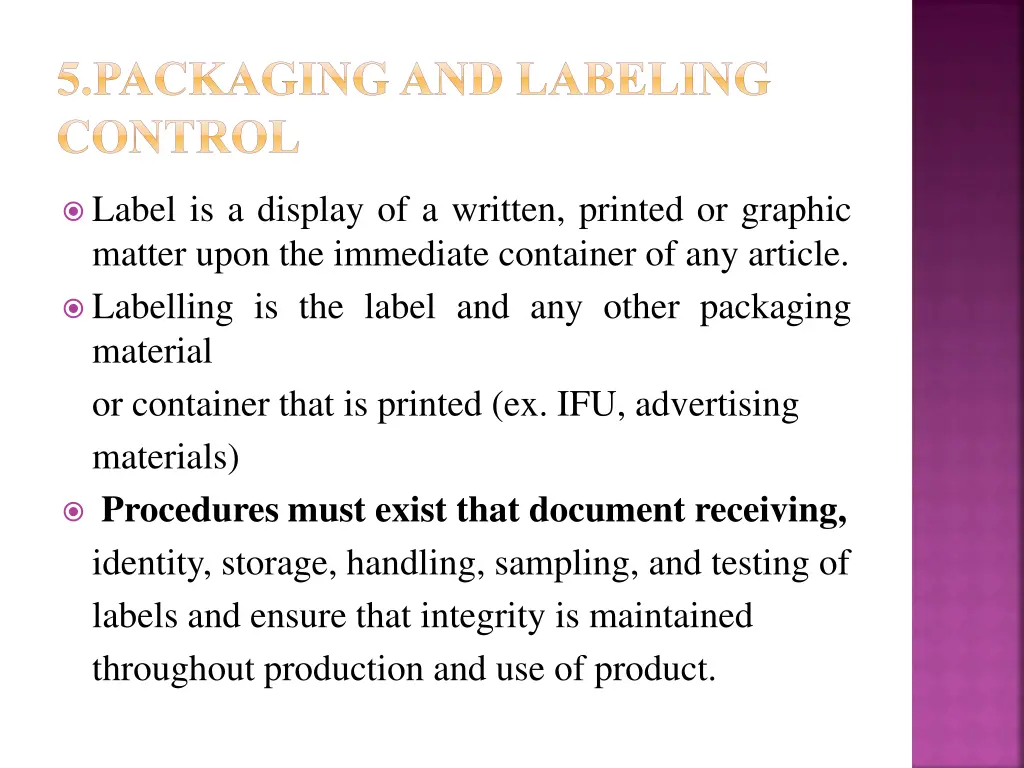 5 packaging and labeling control