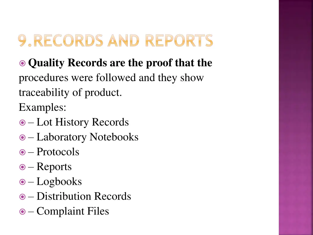 9 records and reports