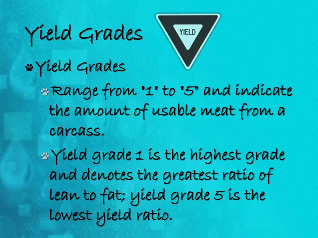 yield grades yield grades