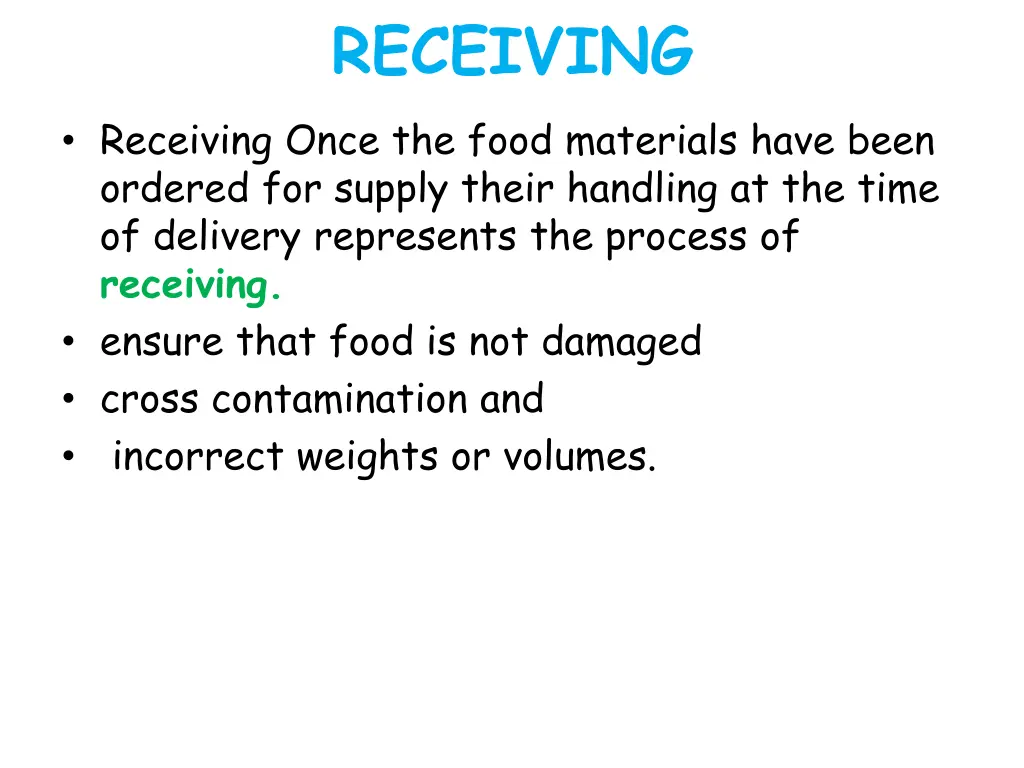 receiving