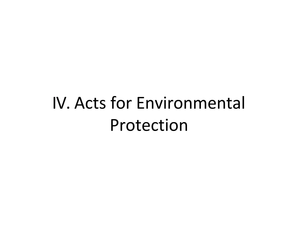 iv acts for environmental protection