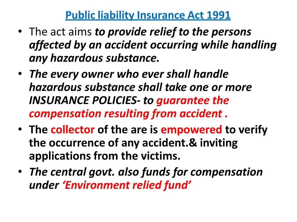 publicliability insuranceact 1991 the act aims