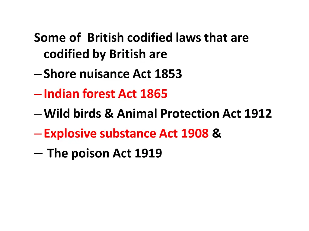 some of british codifiedlaws that are codifiedby