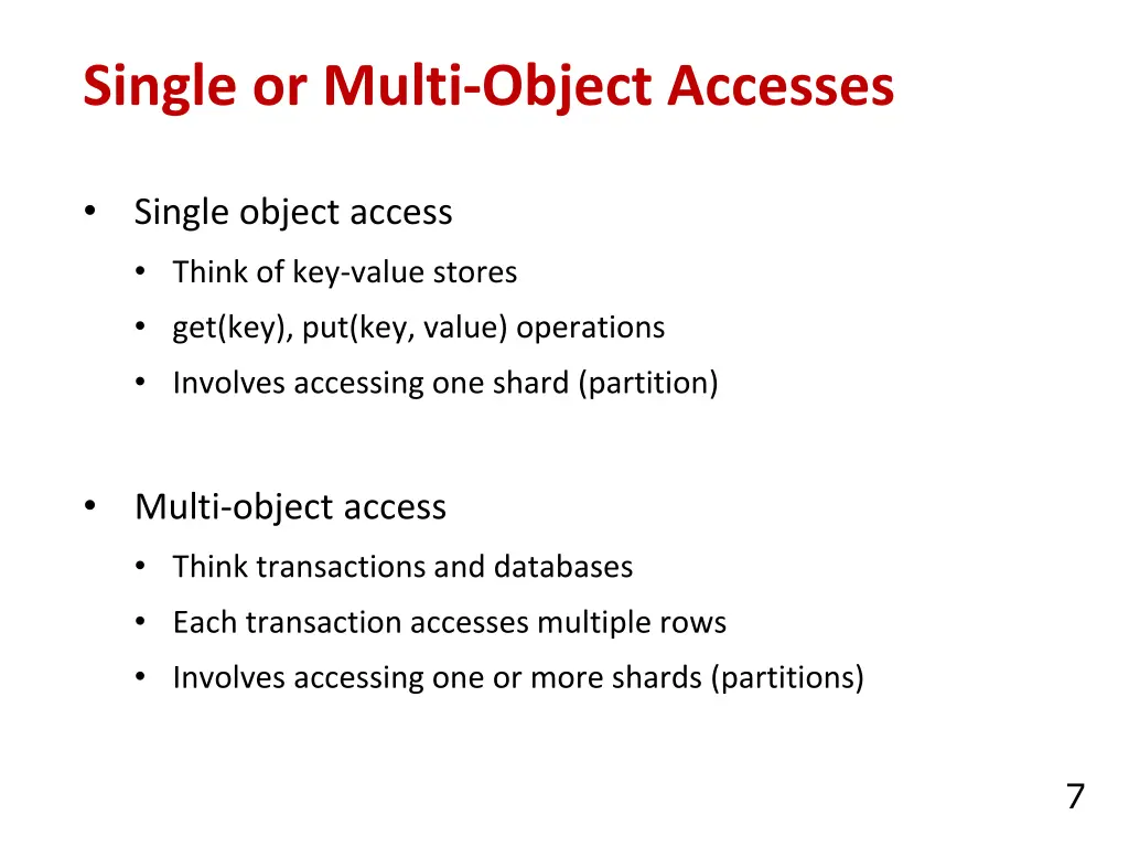 single or multi object accesses