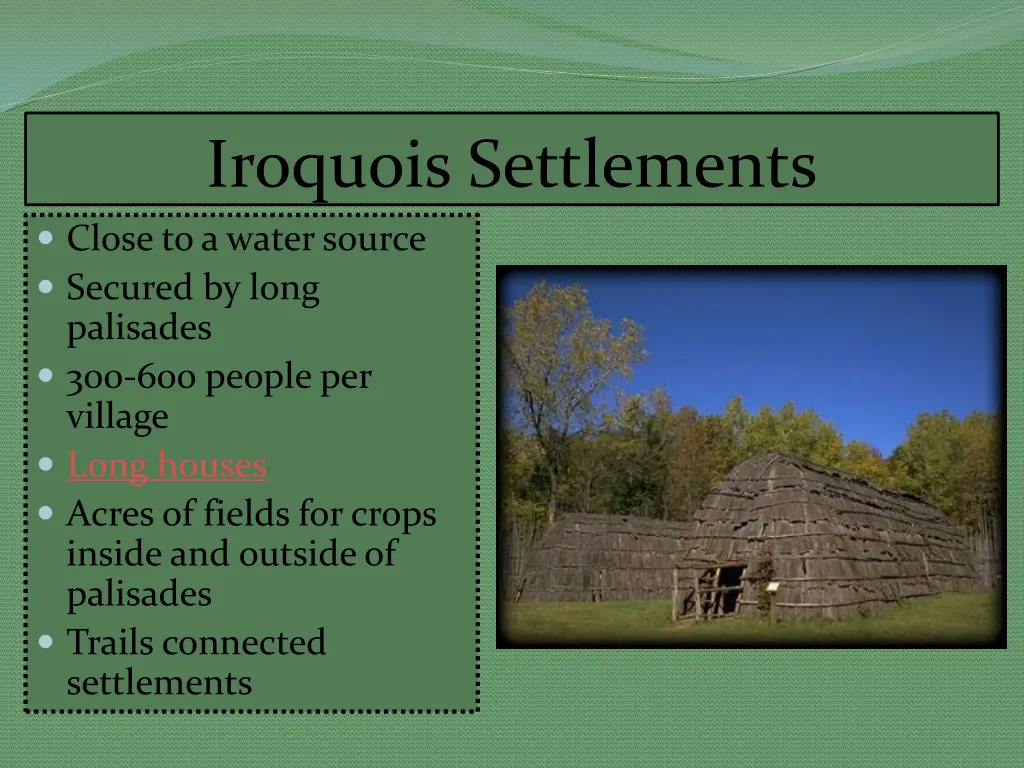 iroquois settlements close to a water source