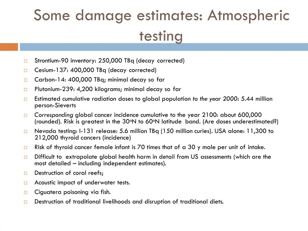 some damage estimates atmospheric testing