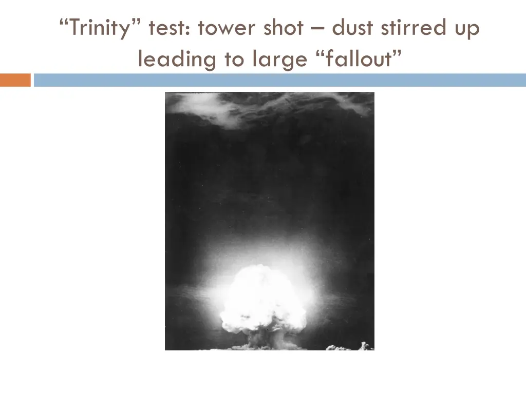 trinity test tower shot dust stirred up leading