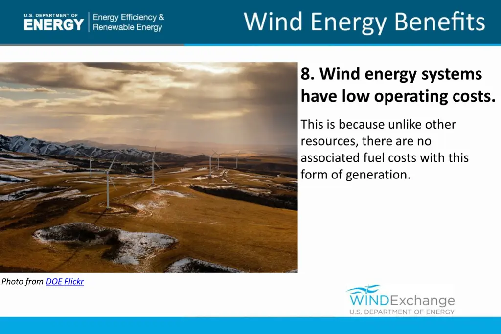 8 wind energy systems have low operating costs