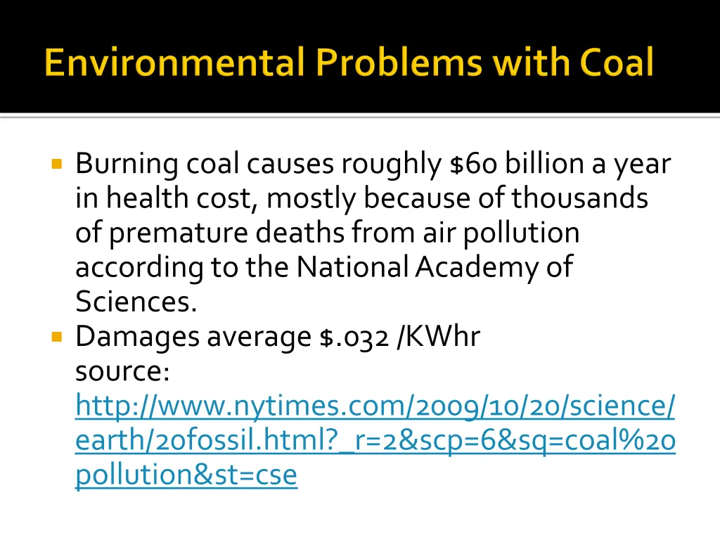 burning coal causes roughly 60 billion a year