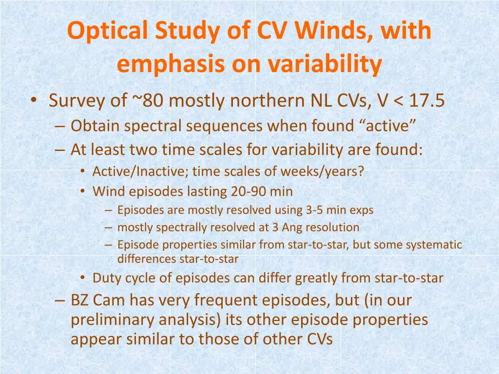 optical study of cv winds with emphasis