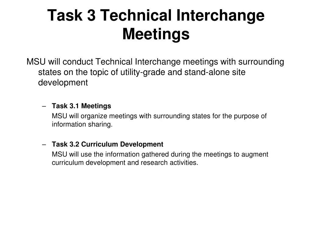 task 3 technical interchange meetings