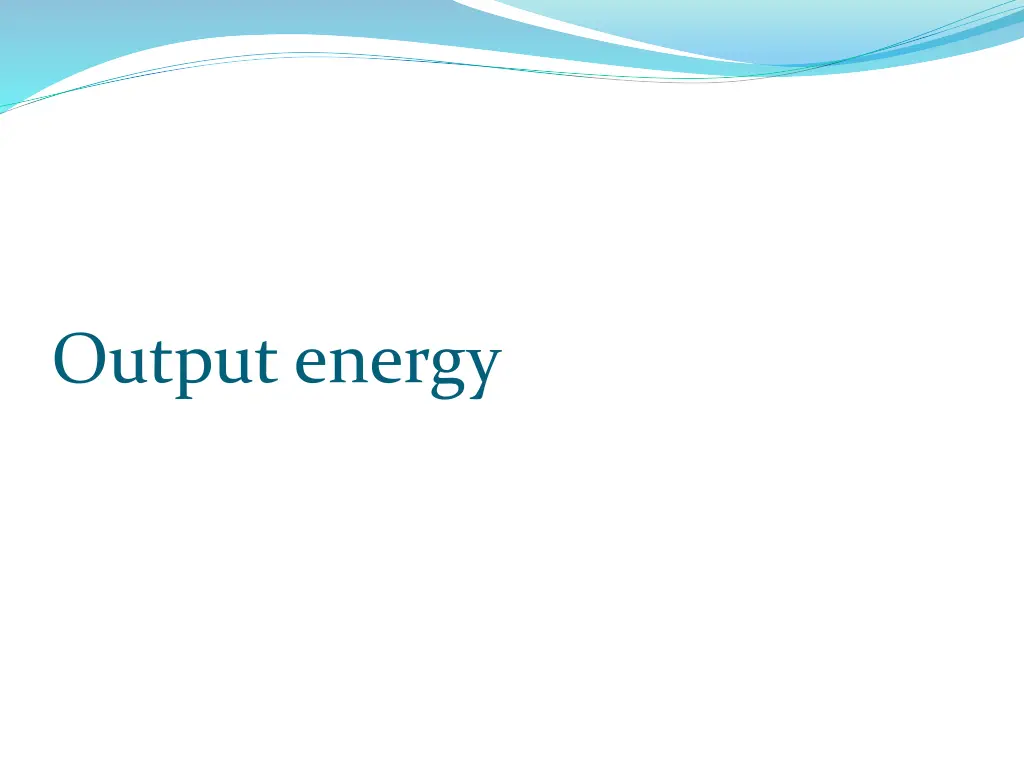 output energy