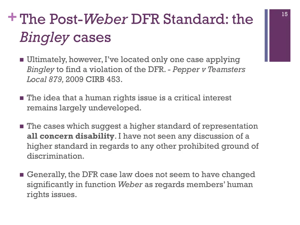 the post weber dfr standard the bingley cases 5