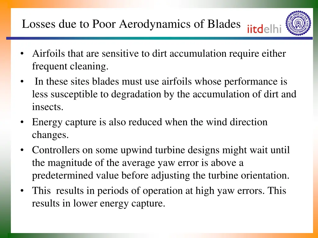 losses due to poor aerodynamics of blades