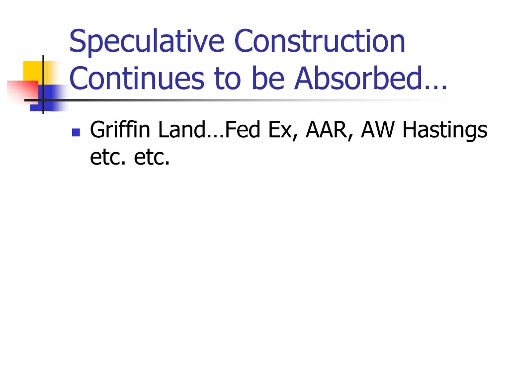 speculative construction continues to be absorbed