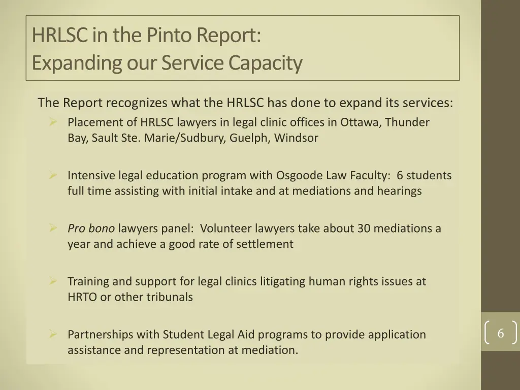 hrlsc in the pinto report expanding our service