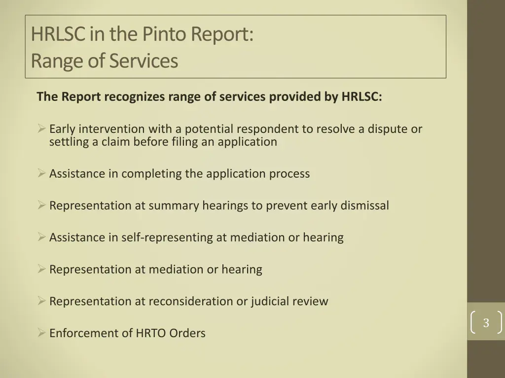 hrlsc in the pinto report range of services