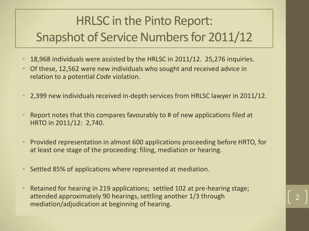 hrlsc in the pinto report snapshot of service