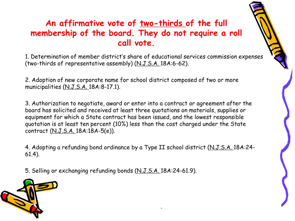 an affirmative vote of two thirds of the full